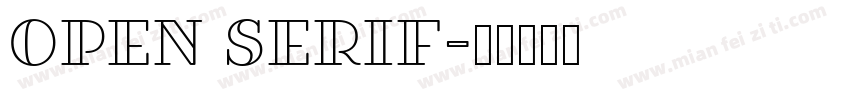 Open Serif字体转换